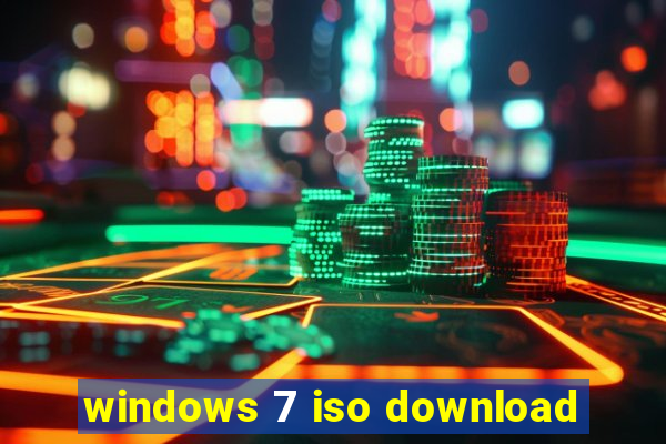 windows 7 iso download